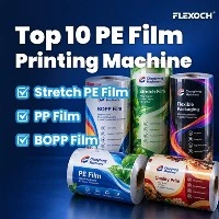 Top 10 des fabricants de machines d'impression sur film PE en Chine (2026)